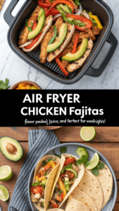 Air Fryer Chicken Fajitas